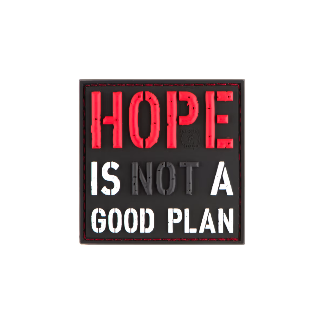 Patch PVC “Hope Is Not A Good Plan”