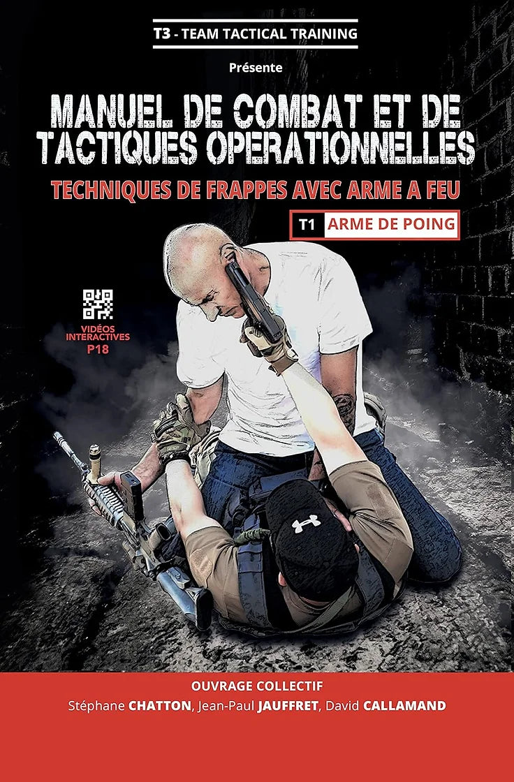 Manuel de Combat et de Tactiques Opérationnelles : Tome 1 Arme de Poing