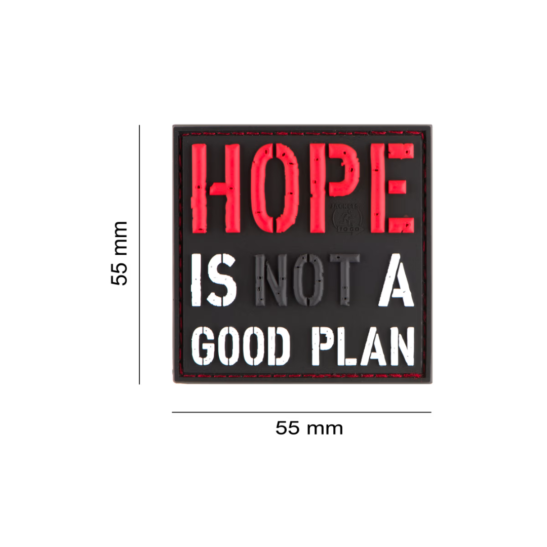Patch PVC “Hope Is Not A Good Plan”